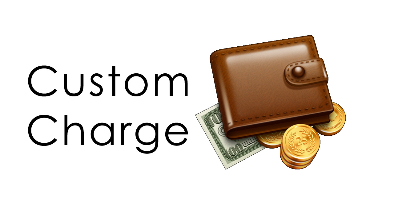 Custom Charge